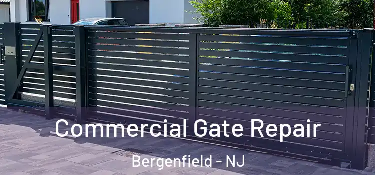 Commercial Gate Repair Bergenfield - NJ