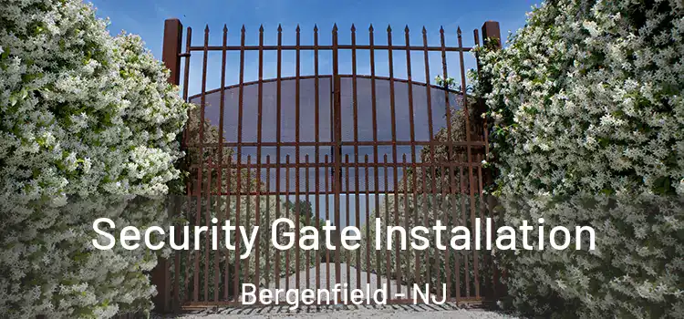 Security Gate Installation Bergenfield - NJ